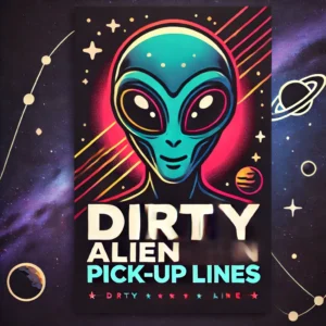 A bold alien character in a cosmic setting with a daring look, representing dirty alien pick up lines. The alien should have a confident, flirtatious expression. The background features stars, planets, and a mysterious nebula, adding to the playful but daring mood.