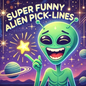 A humorous and cheerful alien character in a cosmic setting, laughing with a glowing star or comet, representing super funny alien pick-up lines. The background features stars, planets, and galaxies, creating a lighthearted, playful atmosphere.